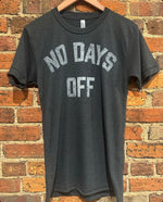 No Days Off Tee