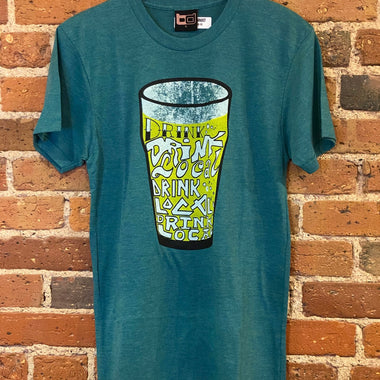 Drink Local Beautiful Demise T Shirt